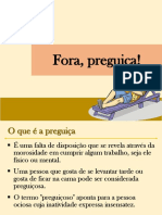 Fora Preguiça