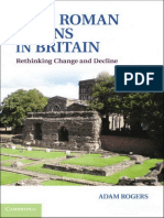 Adam Rogers, Late Roman Towns in Britain. Rethinking Change and Decline