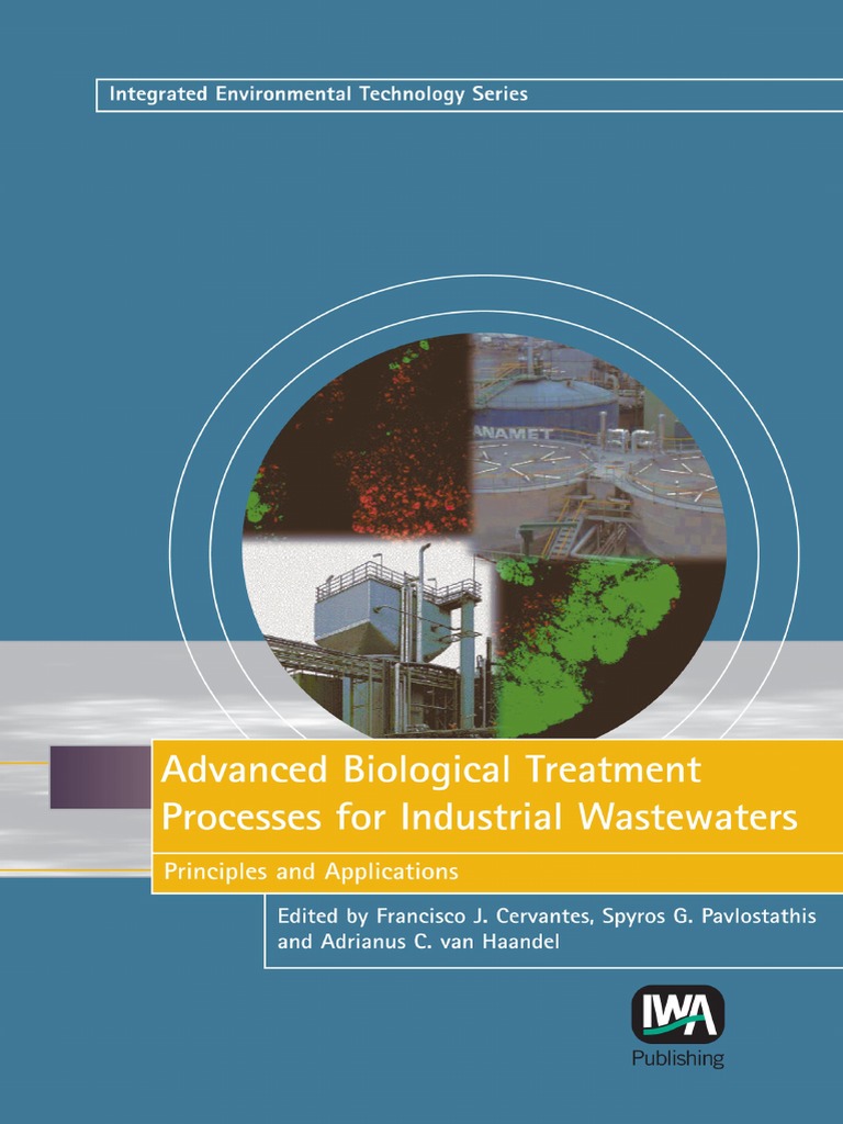 Advanced Biological Treatment Processes for Industrial Wastewaters