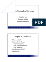 Digital To Analog Converter: Jungchul Lee Kamran Jeelani Jonathan Beckwith