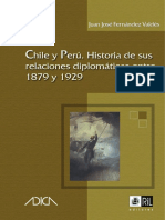 Chile y Perú. Historia de Sus Relaciones Diplomáticas Entre 1879 y 1929 - Fernández Valdés, Juan José