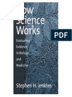 How Science Works - Evaluating Evidence in Biology and Medicine.pdf