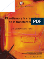 345451210-Gonzalez-Lyda-2010-El-Autismo-y-la-Creacion-de-la-Transferencia-Ed-UdeA-pdf.pdf
