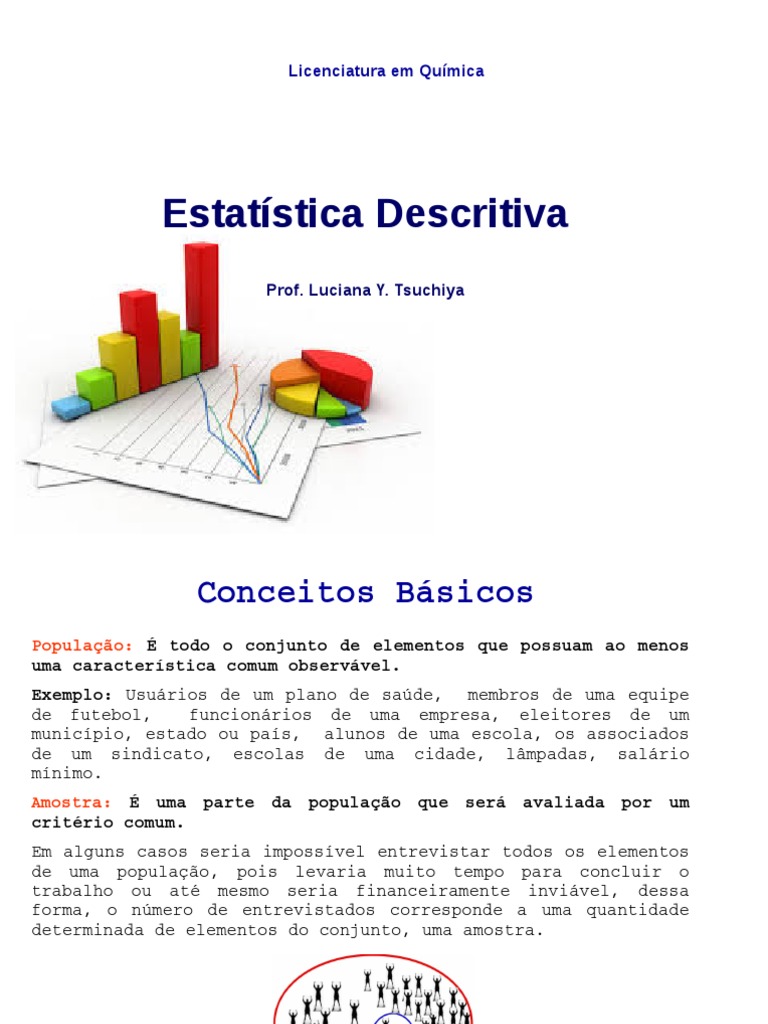 Estatistica_Descritiva Mediana (Estatística) Média