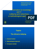 Lobbying and Networking a Methodological Approach