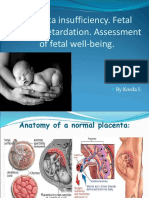 Fetal Growth Retardation Assessment and Placental Insufficiency