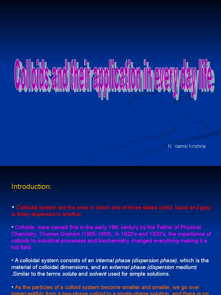 Applications of Colloid Colloid Solution