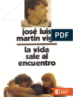 La Vida Sale Al Encuentro - Jose Luis Martin Vigil