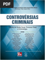 Diego Augusto Bayer (Coord.) - Controvérsias Criminais - Estudos de Direito Penal, Processo Penal e Criminologia, Vol. 1 (2013)