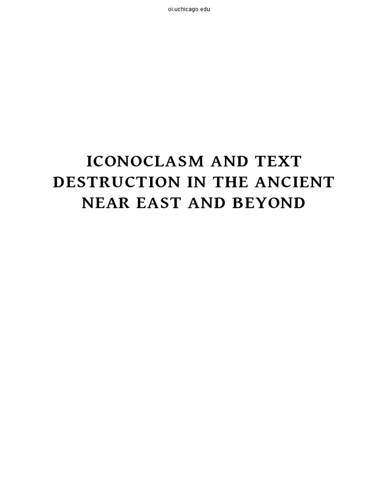 Iconoclasm and Text Destruction | PDF | Assyria | Mesopotamia
