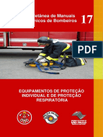 17 Coletânea de Manuais Técnicos de Bombeiros Equipamentos de Proteção Individual e de Proteção Respiratória