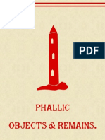 Phallic Objects, Monuments and Remains