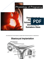 Physiology of Pregnancy: Department of Physiology School of Medicine University of Sumatera Utara