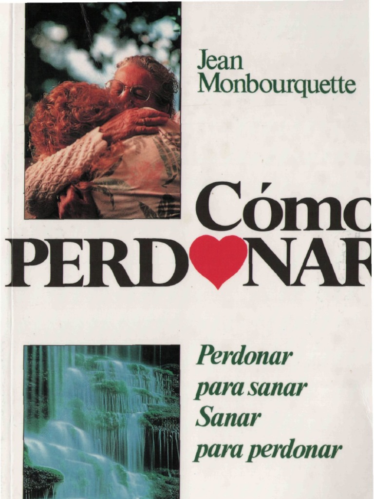 Mongourquette Jean - Como Perdonar | PDF | Perdón | Estrés (biología)