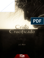 J. C. RYLE - Cristo Crucificado.pdf