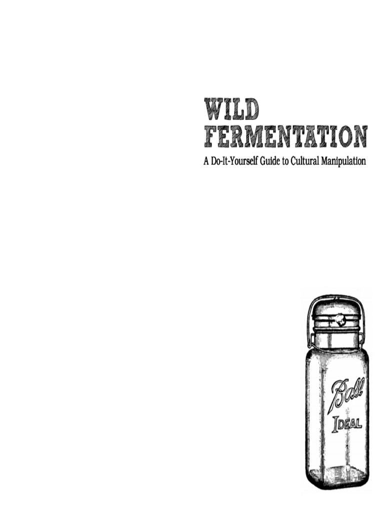 Wild Fermentation PDF | PDF | Cooking, Food & Wine | Wellness