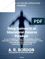 Doing Business in An Idiomaterial Universe Paradigm