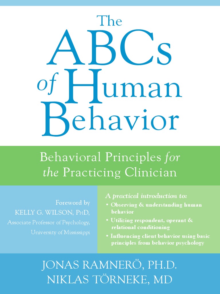 The abcs of human behavior behavioral principles for the practicing