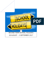 Second Term School Holidays 26 August - 3 September 2017