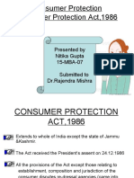Consumer Protection Consumer Protection Act, 1986: Presented by Nitika Gupta 15-MBA-07 Submitted To DR - Rajendra Mishra