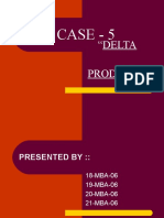 Case - 5: "Delta Products"