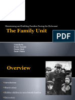 The Family Unit: Maintaining and Building Families During The Holocaust