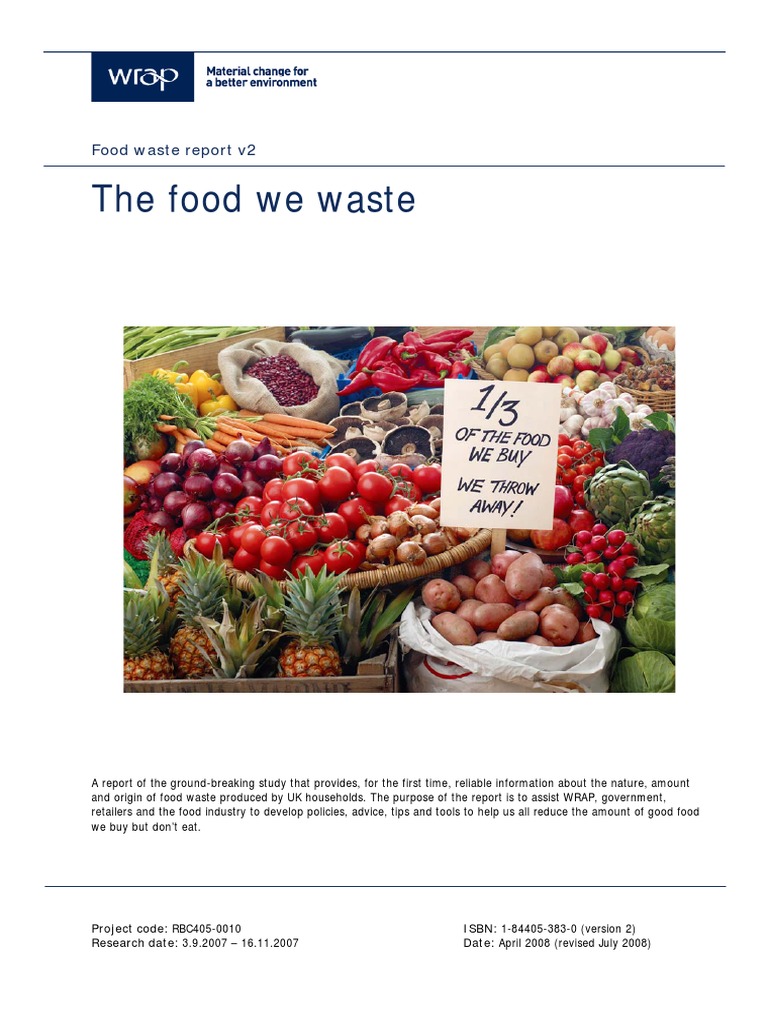 WRAP The Food We Waste Foods Waste