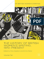 Mary Eagleton, Emma Parker Eds. The History of British Womens Writing, Vol. 10 1970-Present