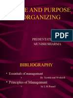 Nature and Purpose of Organizing by Munish Sharma
