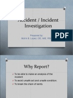 Accident / Incident Investigation: Prepared By: Aldrin B. Lopez, CIE, AAE, RSO