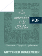 BRAKEMEIER, Gottfried (2006) - La Autoridad de La Biblia, Controversias-Significado-Fundamento. Quito, CLAI PDF