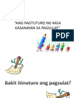 Ang Pagtuturo NG Mga Kasanayan Sa Pagsulat