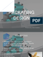 Packaging Design: Presented By: Ishita Sachdeva
