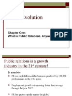 Part I: Evolution: Chapter One: What Is Public Relations, Anyway?