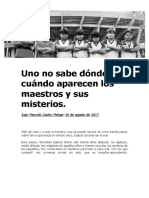 Uno No Sabe Dónde y Cuándo Aparecen Los Maestros y Sus Misterios