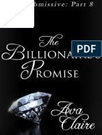 Ava Claire - 08 - The Billionaire's Promise - Serie His Submissive