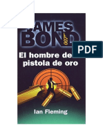 Ian Fleming - 1965 - El Hombre de La Pistola de Oro