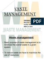 Waste Management: Presented By:-Maryam Zafar Ansari Kritika Verma Mba 2 Sem