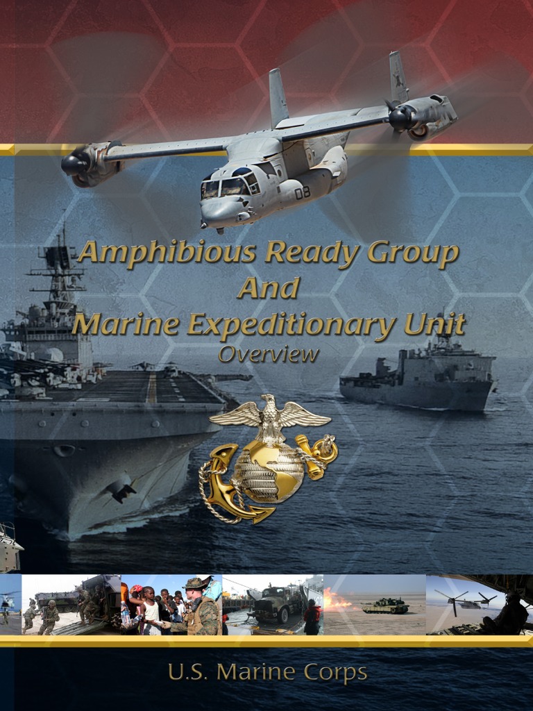 1 Amphibious Ready Group and Marine Expeditionary Unit Overview