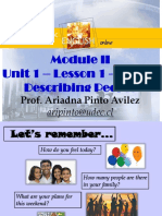 Unit 1 - Lesson 1 - Class 1 Describing People: Prof. Ariadna Pinto Avilez