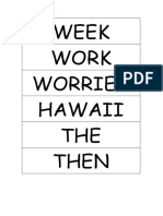Week Work Worries Hawaii THE Then