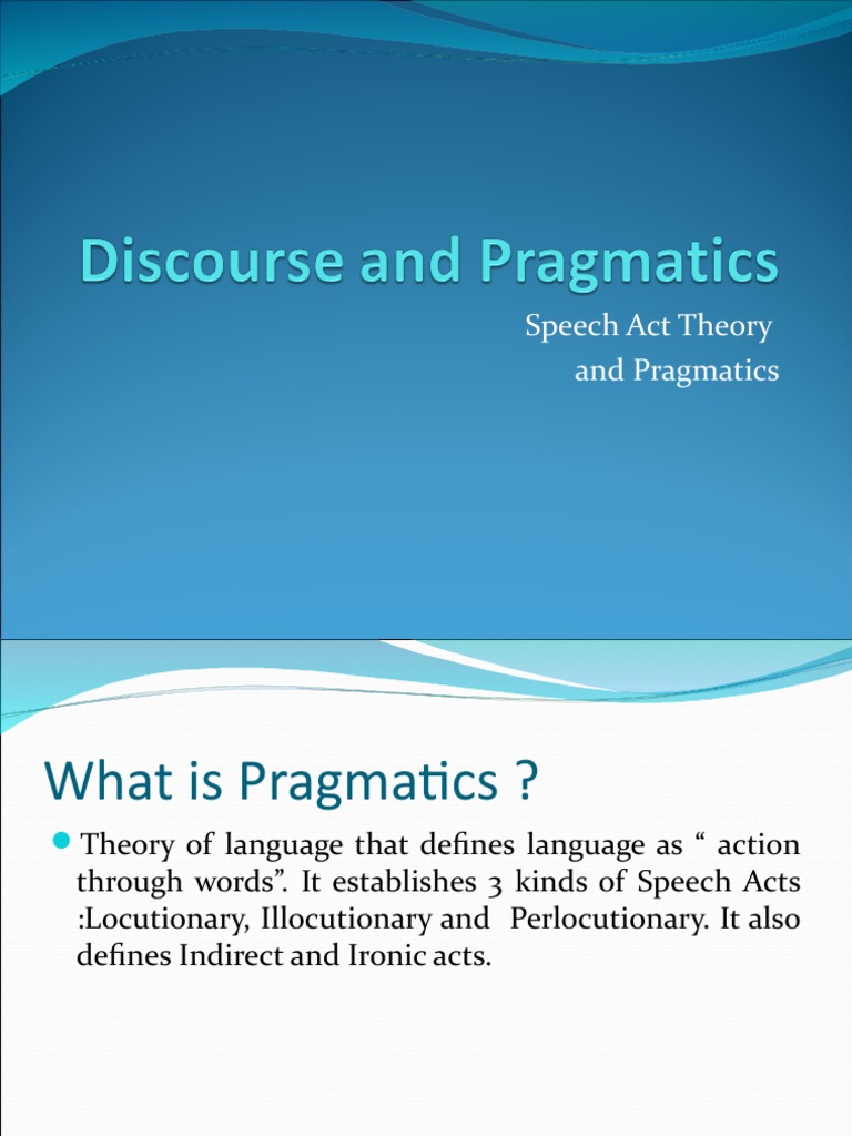 Speech Act Theory And Pragmatics Pdf