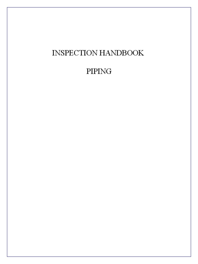 Piping Inspection Handbook | PDF | Pipe (Fluid Conveyance) | Valve