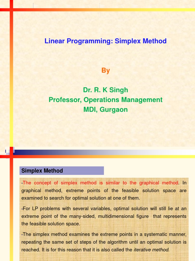 Linear Programming: Simplex Method: Dr. R. K Singh Professor ...
