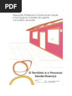 O Territorio e o Processo Saude-Doenca