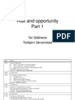 Risk and Opportunity: Tor Stålhane Torbjørn Skramstad