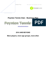 Poynton Tennis Club - Business Plan: 2016 and Beyond More Players, More Age Groups, More Often