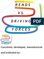 Trends Vs. Driving Forces, A Clarity-Driven Pathway Before A Universal Management and Scientific Blunder! By (c) Copyright 2010 by Andres Agostini ― All Rights Reserved– At http://bit.ly/Trends-Vs-Driving-Forces and www.linkedin.com/in/AndresAgostini