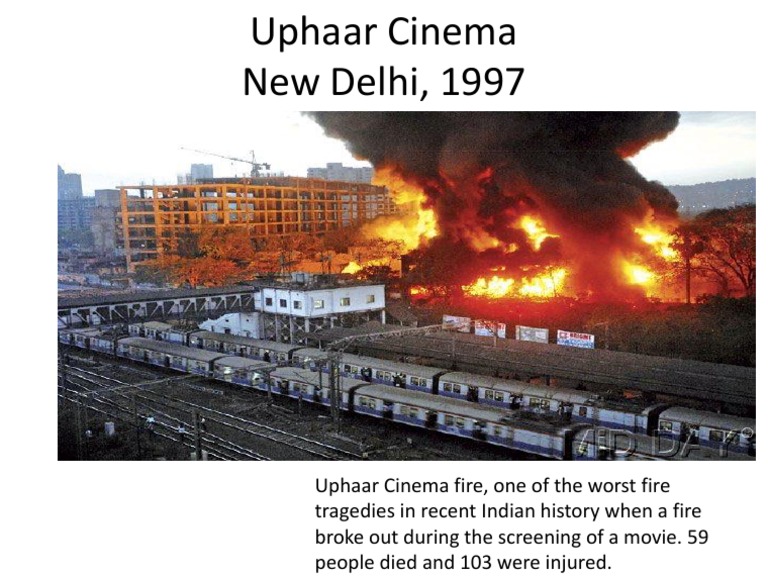 Uphaar Cinema Fire Tragedy, 1997 | PDF
