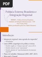 Slides Aula 10.Política Externa Brasileira e Integração Regional